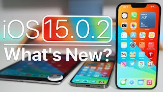 iOS 15.0.2 is Out! - What&#039;s New?