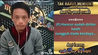 Download lagu TAK HARUS MEMILIKI #Gerry feat Tasya,GERSA,Duet karaoke,no vocal cewek mp3 Download lagu TAK HARUS MEMILIKI #Gerry feat Tasya,GERSA,Duet karaoke,no vocal cewek mp3