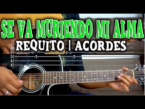Tutorial | Se va muriendo mi alma | Requinto | Acordes | TABS