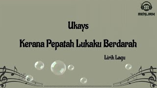 Download lagu Kerana Pepatah Lukaku Berdarah - Ukays (Lirik Lagu) mp3 Download lagu Kerana Pepatah Lukaku Berdarah - Ukays (Lirik Lagu) mp3