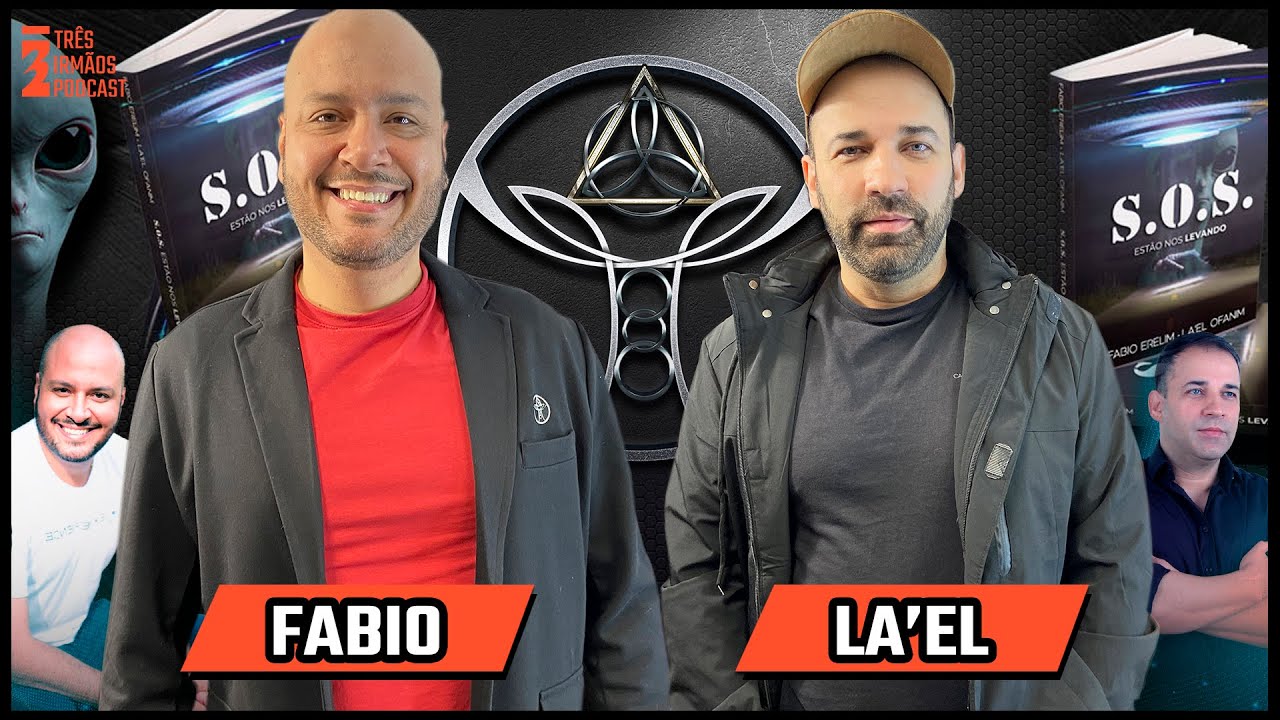 la’El Ofanim e Fábio Erelim - Educação Consciencial - Podcast 3 irmãos #422