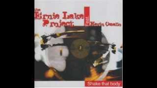 The Ernie Lake Project Ft. Kevin Caballo - Shake that body