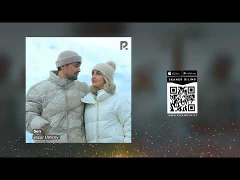 Jasur Umirov - Sen | Жасур Умиров - Сен (AUDIO)