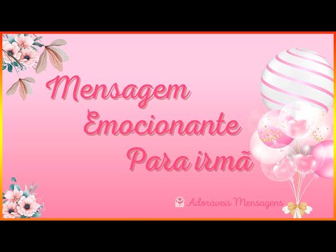 Vídeo: Frase aniversário irmã: perguntas e respostas carinhosas