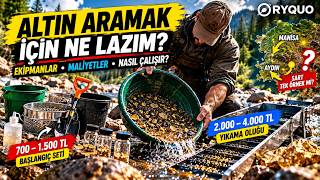 Derede Altın Aramak İçin Ne Lazım? Ekipmanlar ve Gerçek Maliyeti