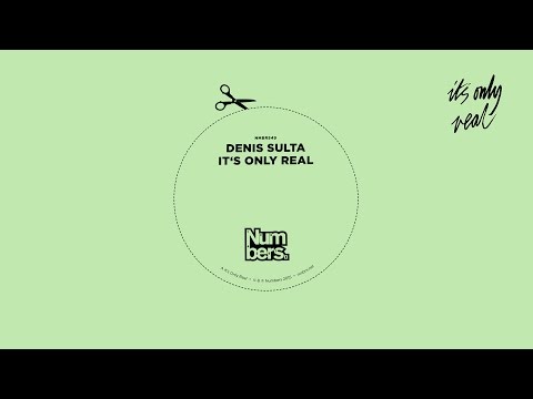 Denis Sulta - It's Only Real (NMBRS49)