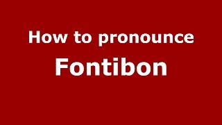 How to pronounce Fontibon