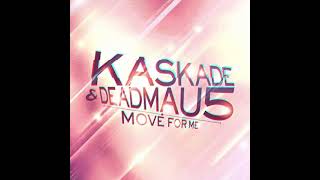Kaskade &amp; deadmau5 - Move For Me (Extended Mix) [slowed + reverb]