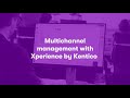 Multichannel Management With Xperience By Kentico