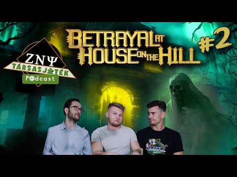 Borzongás a négyzeten | Betrayal at House on the Hill - 2. felvonás - ZNY TV