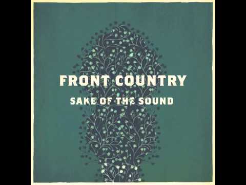 Front Country - Sake of the Sound