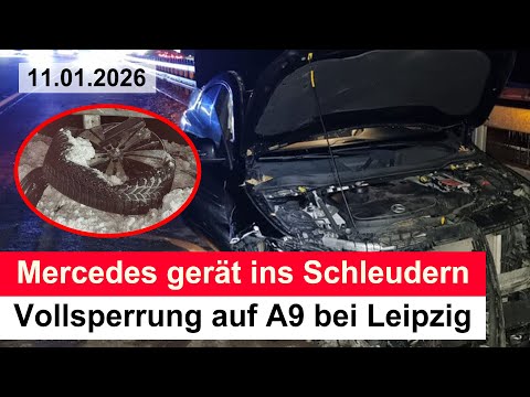 Complete closure of the A9 near Leipzig: Mercedes skids out of control