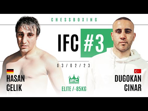 IFC #3 | Hasan Celik vs Dogukan Cinar | Combat de Chessboxing