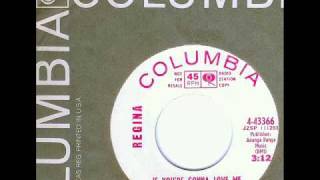 Regina - IF YOU'RE GONNA LOVE ME  (1965)