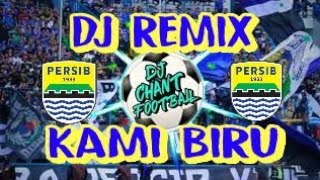 Download lagu DJ KAMI BIRU PERSIB (REMIX VERSION) 2020 mp3