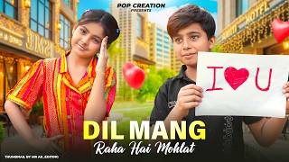 Download lagu Dil Maang Raha Hai Mohlat❤️ Heart Touching Video | Cute Innocent Love Story | Charry & Duggu mp3