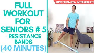 Full Workout With Stretch Band For Seniors | 40 Minutes | Intermediate