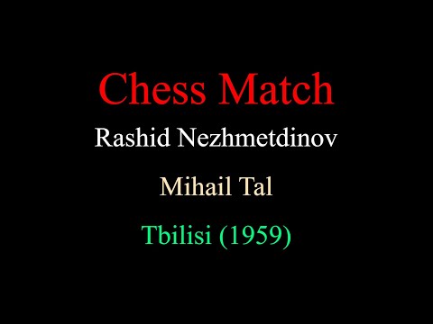 Rashid Nezhmetdinov vs Mihail Tal - Tbilisi (1959)
