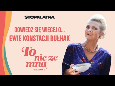 Dowiedz się więcej o... EWIE KONSTANCJI BUŁHAK