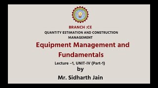 Quantity Estimation and Construction Management | Equipment Mangement and Fundamentals Part-1|