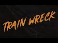 Bailey Zimmerman - Trainwreck (Lyric Video)