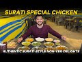 Authentic Surati Style Non Veg Delights At Surati Special Chicken Center Surat Street Food