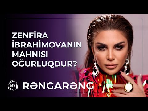 Zenfira İbrahimovanın MAHNISI OĞURLUQDUR? - Şairədən İDDİA
