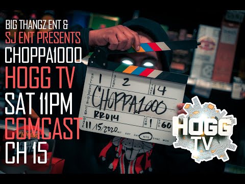 SJ Ent. presents.. HOGG TV - CHOPPA1000
