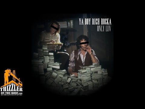 Ya Boy Rich Rocka - Only Luv [Prod. R] [Thizzler.com]