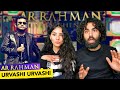 🇮🇳 REACTING TO URVASHI URVASHI BY A. R. RAHMAN! 😍 | Urvashi Urvashi - A.R. Rahman Live in Chennai