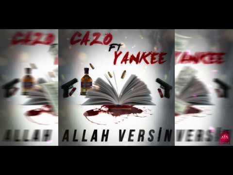 CAZO FT YANKEE - ALLAH VERSİN (OFFİCİAL AUDİO)