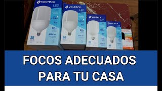 Focos adecuados para tu casa