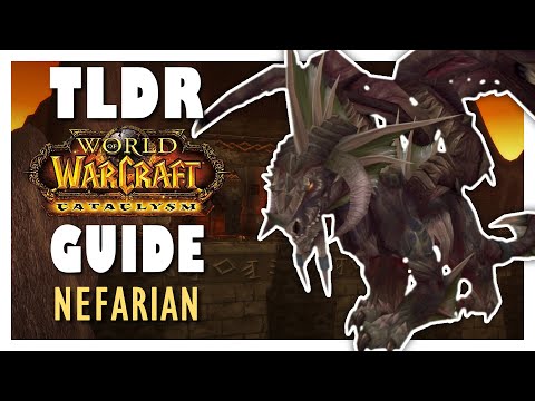 TLDR NEFARIAN Normal + Heroic Guide - Blackwing Descent | Cataclysm Classic