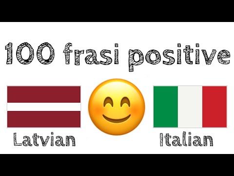100 frasi positive +  complimenti - Lettone + Italiano - (Madrelingua)