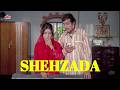 SHEHZADA HINDI CLASSICAL ACTION MOVIE RAJESH KHANNA RAAKHEE GULZAR
