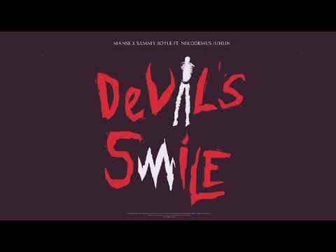 Manse x Sammy Boyle ft. Nikodemus Julihn - Devils Smile