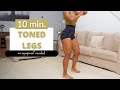 10 min. Toned Legs Workout| no equipment needed