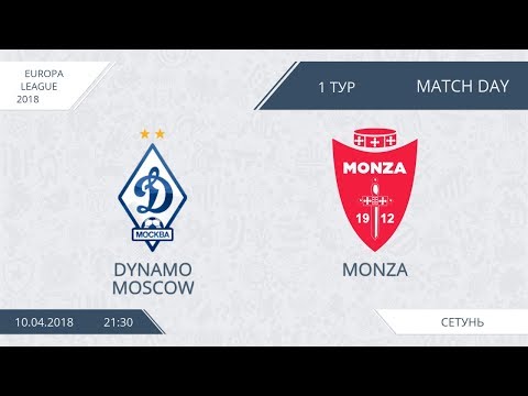 AFL18. Europa League. Group F. Day 1. Dynamo Moscow - Monza.