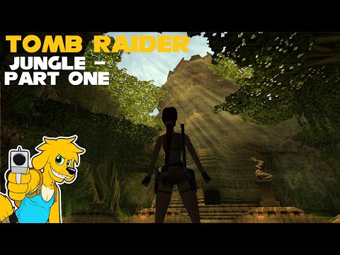 TRLE: Jungle - Part One