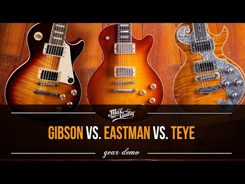 A singlecut comparison! GIBSON Les Paul vs. EASTMAN SB59 vs. TEYE Fox!
