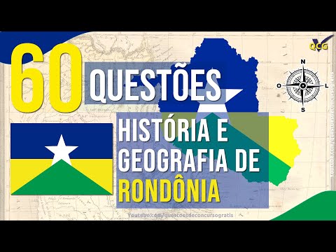60 Questões de História e Geografia de Rondônia