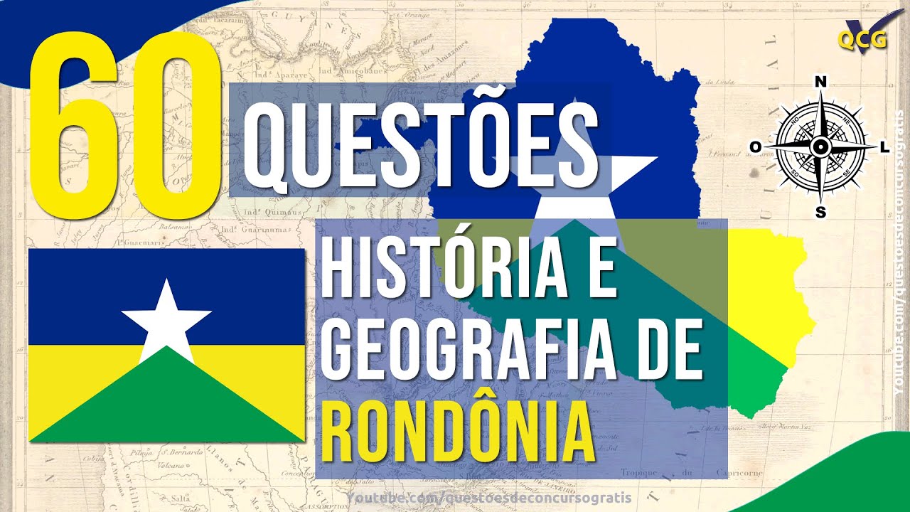60 Questões de História e Geografia de Rondônia