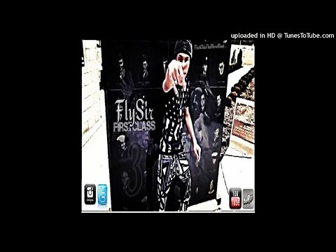 FlySir - Love Never Lost (Feat. Ray B, StylerG) [FirstClass3]