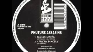 Phuture Assassins   Future Sound