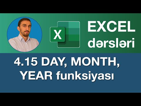 Excel dərsləri - 4.15.Exceldə DAY, MONTH, YEAR funksiyaları | Excelde GÜN, AY, YIL formülleri