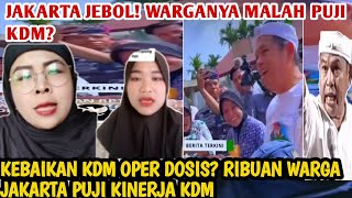 Download lagu KEBAIKAN KDM OPER DOSIS? JAKARTA JEBOL WARGA NYA PUJI KINERJA KDM  mp3