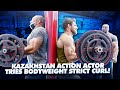 KAZAKHSTAN ACTION ACTOR ILEZ BADURGOV TRIES BODYWEIGHT STRICT CURL
