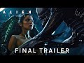 Alien: Romulus | New Final Trailer