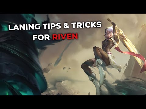 Riven Laning Tips (Master Trading as Riven)