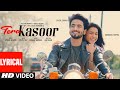 Tera Kasoor Lyrical Video Vishal Mishra Mr Faisu Mannara Payal Dev Kunaal Vermaa
